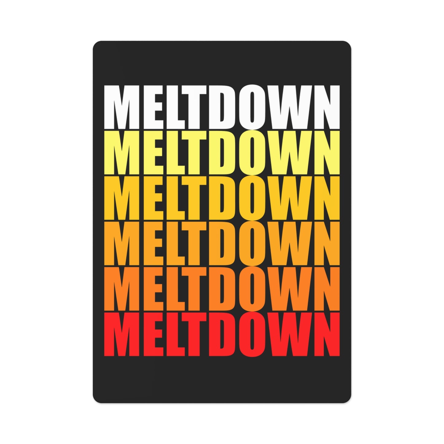 Meltdown Poker Cards